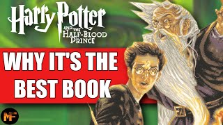 Why The Half Blood Prince is the Best Harry Potter Book Video Essay [upl. by Nnanerak246]