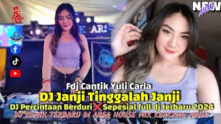 OT Arsa❗Fdj yuli carla❗Dj Janji tinggalah janji❌Dj percintaan berduri❗Sepesial full dj terbaru 2024 [upl. by Dermott]