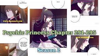 Psychic Princess Tong Ling Fei Season 2 Chapter 291 to Chapter 295 subscribe psychicprincess [upl. by Glassco573]