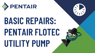 Basic Repairs Pentair Flotec Water Removal Utility Pump [upl. by Nanor705]