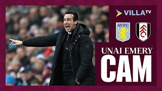 UNAI EMERY CAM  Aston Villa 31 Fulham [upl. by Notyrb938]