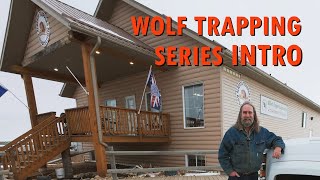 Intro and Request For Input Wolf Trapping Series 4K [upl. by Rocray]