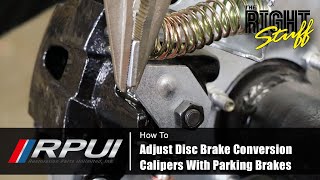 How To Adjust Disc Brake Conversion Calipers With Parking Brakes [upl. by Trakas]