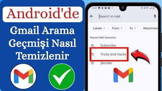 Android Telefonda Gmail Arama Geçmişi Nasıl Temizlenir [upl. by Attalanta]