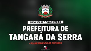 CONCURSO PREFEITURA DE TANGARÁ DA SERRA MT PLANEJAMENTO DE ESTUDOS [upl. by Zorine]