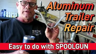 Aluminum Welding  Easy spool gun trailer repair [upl. by Renaud]