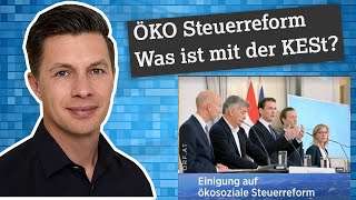 ÖKO Steuerreform in Österreich Was ist mit der KESt Behaltefrist [upl. by Girard9]