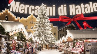 I MERCATINI DI NATALE PIÙ BELLI D ITALIA [upl. by Cavallaro]