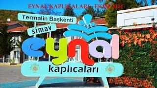 EYNAL KAPLICALARI  2024 [upl. by Ches]