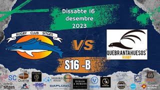 16122023 1ª parte S16 RC Sitges B vs QuebrantaUnizar [upl. by Wilfred]