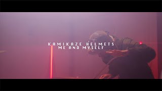 Kamikaze Helmets  Me amp Myself [upl. by Saphra649]