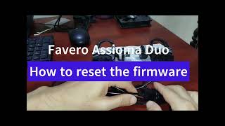 Favero Assioma Duo Firmware reset [upl. by Darees]