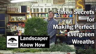 HOW TO MAKE A WREATH Three Secrets for Making Perfect Evergreen Wreath [upl. by Elberfeld]