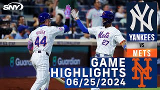 Mets vs Yankees 6252024  NY Mets Highlights  SNY [upl. by Esej]