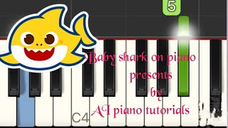 Baby shark on piano by aipianotutorials [upl. by Thanh261]