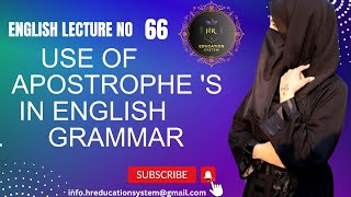 How to use Apostrophe s in English grammar Lec no 66 Hr Education System [upl. by Ztnarf825]