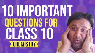 Class 10 Chemistry Most Important Questions 202425 🔥 [upl. by Enirehtahc]