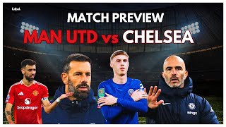 Man Utd vs Chelsea Preview [upl. by Etnaihc]