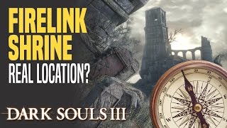 DS3 Where exactly is Firelink Shrine located [upl. by Cardwell]