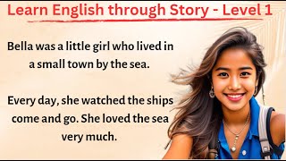 Learn English through Story  Level 1  English Story for Listening  Story in English [upl. by Akinor]