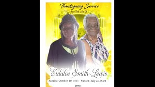 Eulalee Smith Lewis Home Going Service 🕊 [upl. by Pozzy]