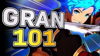 The Free To Play Gran Guide  Granblue Fantasy Versus Rising [upl. by Seligmann367]