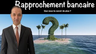 ✅ C’est quoi le rapprochement bancaire et comment faire un état de rapprochement bancaire [upl. by Akcirahs]