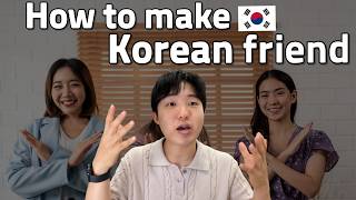 How To Make Korean Friend In Korea Or Online  Make A Friend During Your Travel To South Korea [upl. by Nova]