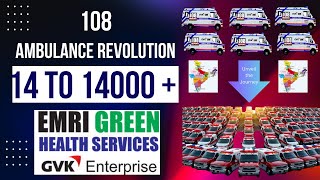 From 14 to 14000  Ambulances The Untold Success of EMRI Green Health Services  108 Ambulance [upl. by Niklaus]