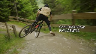 PHIL ATWILL X SAALBACH RAW [upl. by Christina532]