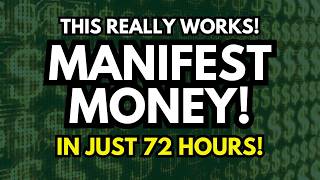 72 Hours to MANIFEST MONEY 💰 Guided Meditation PROVEN [upl. by Eserehc]