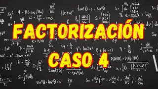 Factorización  Caso 4 [upl. by Gnagflow]