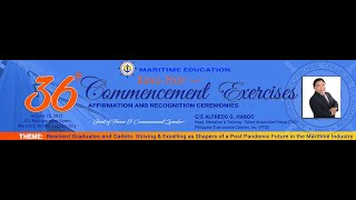 36th COMMENCEMENT EXERCISES  Maritime Programs [upl. by Nit229]