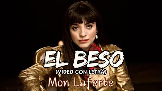 El Beso  Mon Laferte Video con Letra [upl. by Sheppard98]