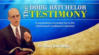 Doug Batchelor  Personal Testimony [upl. by Maggi832]