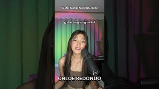 Crying Chloe Redondo I Dahil Mahal Na Mahal Kita [upl. by Bille644]