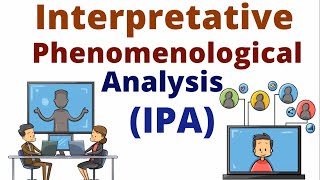 Interpretative Phenomenological Analysis IPA A qualitative data analysis approach [upl. by Eneliak738]