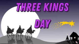 What is Three Kings Day Why do we celebrate 3 Kings day What happens on 3 Kings day [upl. by Carnahan]