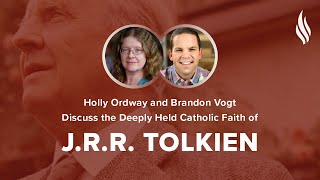 Tolkiens Faith Brandon Vogt and Holly Ordway Interview [upl. by Oberstone170]