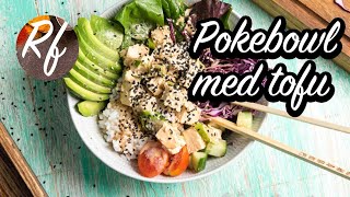 Pokebowl med tofu [upl. by Tamah914]