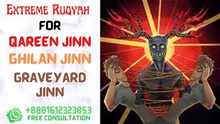 Extreme Ruqyah for Qareen jinn  Powerful Ruqyah for Graveyard jinn  Strong Ruqyah for Ghilan jinn [upl. by Edwin842]