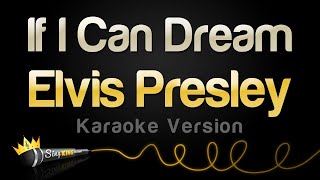 Elvis Presley  If I Can Dream Karaoke Version [upl. by Benedick]