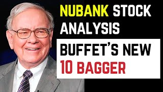 NuBank Warren Buffett has a new MultiBagger Gem in his Portfolio  Nubank Stock Analysis [upl. by Sclar555]