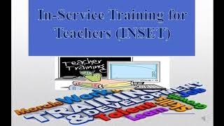 Inservice Training for Teachers INSET [upl. by Radford]