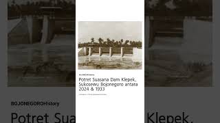 Dam Klepek Sukosewu Bojonegoro budayabojonegoro sejarahbojonegoro bendungan history [upl. by Seraphim]