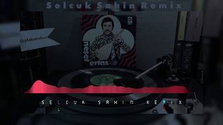 Yasin Keleş amp Neşet Ertaş  Yanıyorum Selcuk Sahin Remix [upl. by Modla]