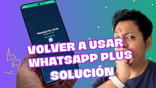 ¡FUNCIONA Cómo volver a usar WHATSAPP PLUS ÚLTIMA VERSIÓN Marzo 2024 [upl. by Nellie780]