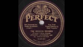 The Broken Record  Johnny Johnson And His Orchestra 1936 [upl. by Darill]