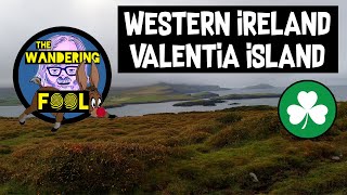 WESTERN IRELAND  Valentia Island  WILL I HAVE TO GOME HOME EARLY [upl. by Nahtanhoj]