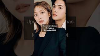 Upcoming Kdramas To Watch In November 💙✨️ kdrama youtubeshorts youtube shorts [upl. by Leifer]